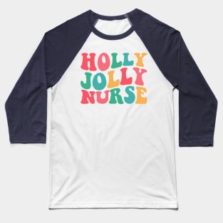 Holly Jolly Nurse Baseball T-Shirt